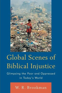 Global Scenes of Biblical Injustice - Brookman, W. R.