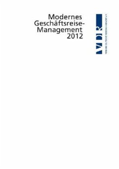 Modernes Geschäftsreisemanagement / Modernes Geschäftsreise-Management - Hegemann, Marina;Lill, Anton