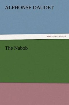 The Nabob - Daudet, Alphonse