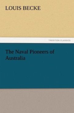 The Naval Pioneers of Australia - Becke, Louis