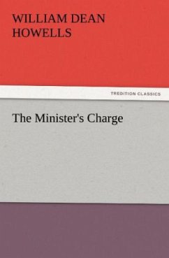 The Minister's Charge - Howells, William Dean