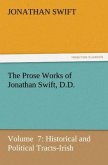 The Prose Works of Jonathan Swift, D.D.