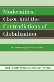 Modernities, Class, and the Contradictions of Globalization