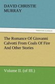 The Romance Of Giovanni Calvotti From Coals Of Fire And Other Stories