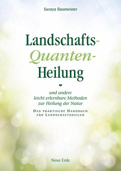 Landschafts-Quanten-Heilung - Baumeister, Suraya