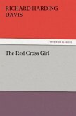 The Red Cross Girl The Red Cross Girl