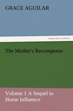 The Mother's Recompense - Aguilar, Grace