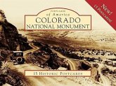 Colorado National Monument: 15 Historic Postcards