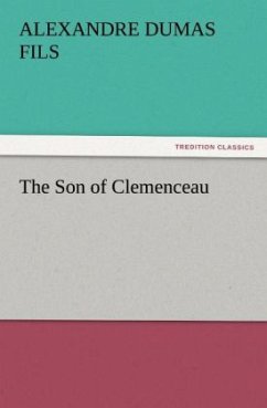 The Son of Clemenceau - Dumas, Alexandre, der Jüngere