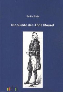 Die Sünde des Abbé Mouret - Zola, Émile