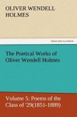 The Poetical Works of Oliver Wendell Holmes