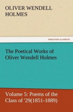 The Poetical Works of Oliver Wendell Holmes - Holmes, Oliver Wendell