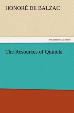 The Resources of Quinola - Balzac, Honoré de