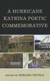 A Hurricane Katrina Poetic Commemorative