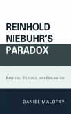 Reinhold Niebuhr's Paradox