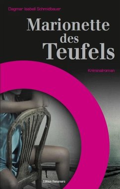 Marionette des Teufels - Schmidbauer, Dagmar Isabell