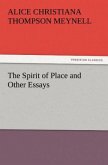The Spirit of Place and Other Essays The Spirit of Place and Other Essays