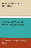 The Poetical Works of Oliver Wendell Holmes