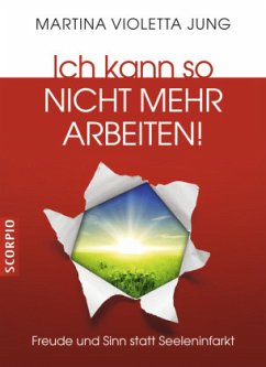 Cover Ich kann so nicht mehr arbeiten!