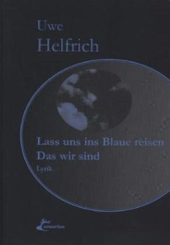 Cover Lass uns ins Blaue reisen. Das wir sind