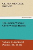 The Poetical Works of Oliver Wendell Holmes