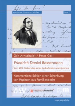 Friedrich Daniel Bassermann - Arnscheidt, Grit; Galli, Peter