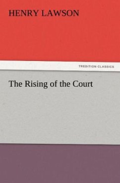 The Rising of the Court - Lawson, Henry