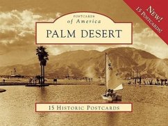 Palm Desert: 15 Historic Postcards - Historical Society of Palm Desert