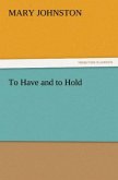 To Have and to Hold