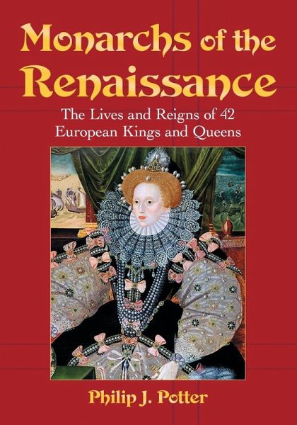 Monarchs of the Renaissance