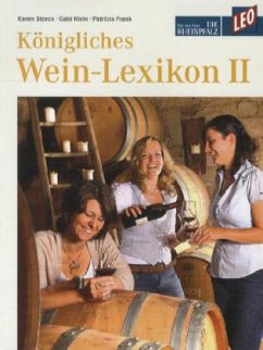 Königliches Weinlexikon II - Storck, Karen;Klein, Gabi;Frank, Patricia