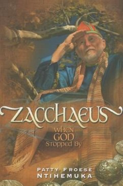 Zacchaeus - Ntihemuka, Patty Froese