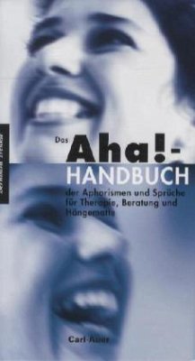 Das Aha!-Handbuch der Aphorismen und Sprüche Therapie, Beratung und Hängematte - Trenkle, Bernhard