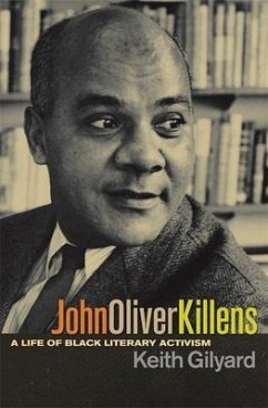 John Oliver Killens - Gilyard, Keith