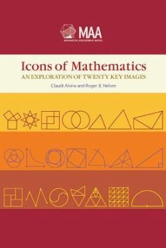 Icons of Mathematics - Alsina, Claudi; Nelsen, Roger B.