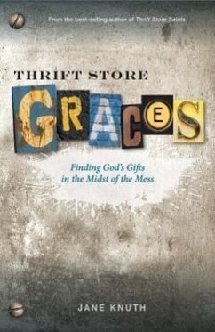 Thrift Store Graces - Knuth, Jane