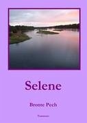 Selene - Pech, Bronte