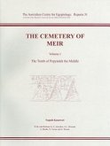 The Cemetery of Meir: Volume I - The Tomb of Pepyankh-The Middle
