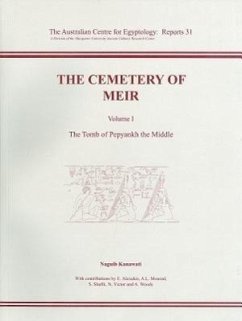 The Cemetery of Meir: Volume I - The Tomb of Pepyankh-The Middle - Alexakis, Effy; Mourad, A. L.; Shafik, S.