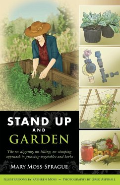 Stand Up and Garden - Moss-Sprague, Mary