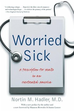 Worried Sick - Hadler M. D., Nortin M.