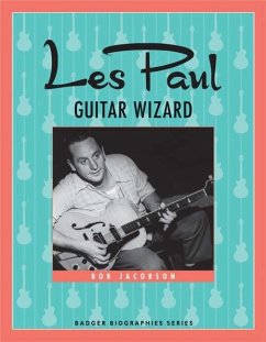 Les Paul: Guitar Wizard - Jacobson, Bob