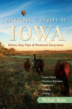Backroads & Byways of Iowa - Ream, Michael