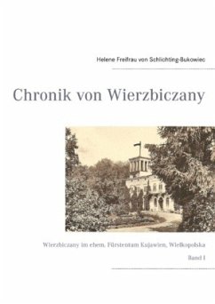 Chronik von Wierzbiczany - Schlichting-Bukowiec, Helene Freifrau von