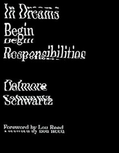 In Dreams Begin Responsibilities and Other Stories - Schwartz, Delmore