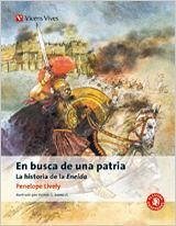 En busca de una patria, La Eneida, ESO. Material auxiliar - Lively, Penélope; Frances Lincoln, Ltd; Baldini, Stefano; Virgilio