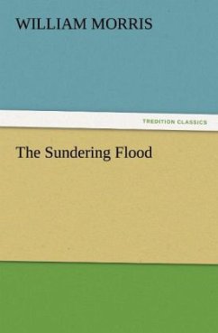 The Sundering Flood - Morris, William
