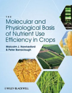 The Molecular Basis of Nutrient Use Efficiency in Crops - Hawkesford, Malcolm J.; Barraclough, Peter