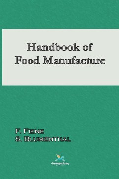Handbook of Food Manufacture - Fiene, F.; Blumenthal, Saul