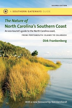 The Nature of North Carolina's Southern Coast - Frankenberg, Dirk